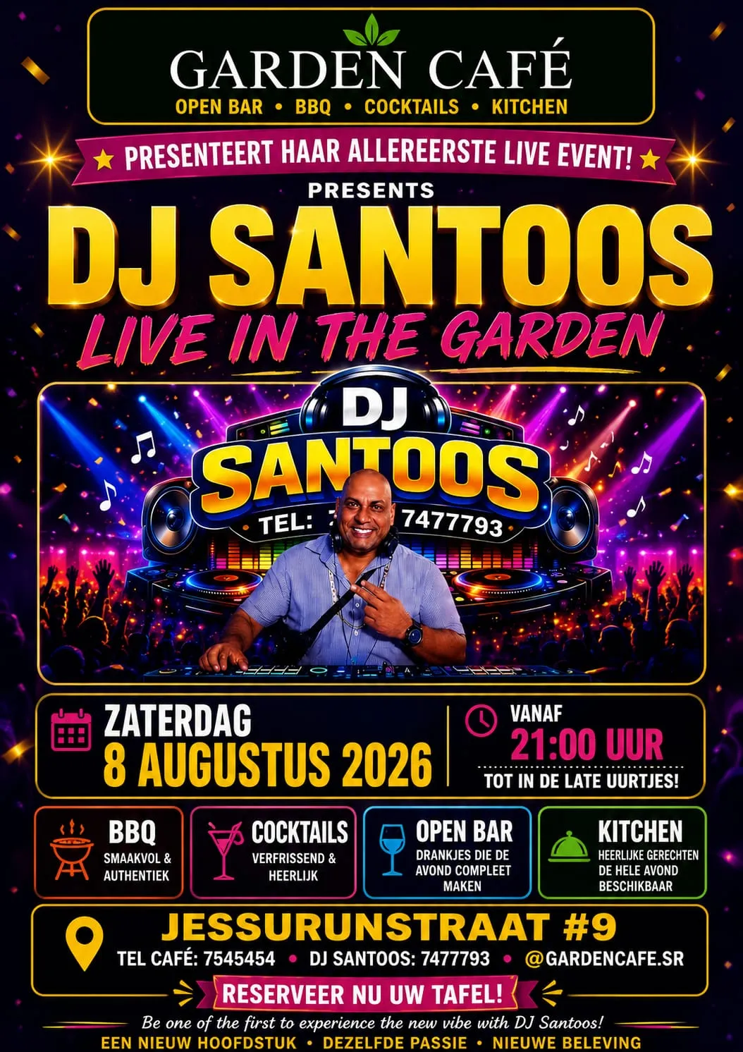 Flyer van DJ SANTOOS LIVE IN THE GARDEN bij Garden Café