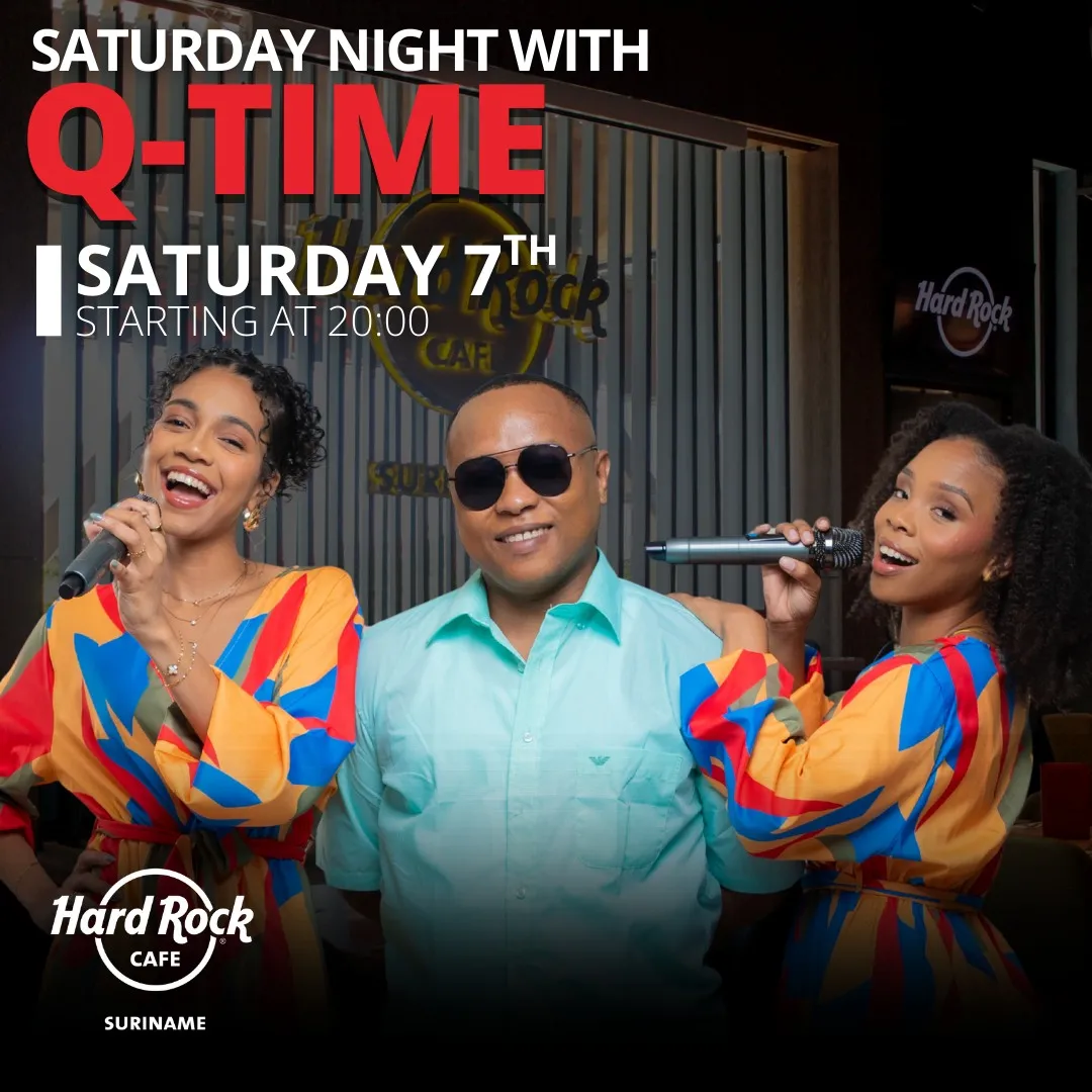 Flyer of Saturday Night with Q-Time at Hard Rock Cafe Suriname