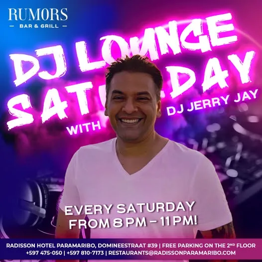 Flyer of DJ LOUNGE SATURDAY at Rumors Bar & Grill @Radisson Hotel Paramaribo