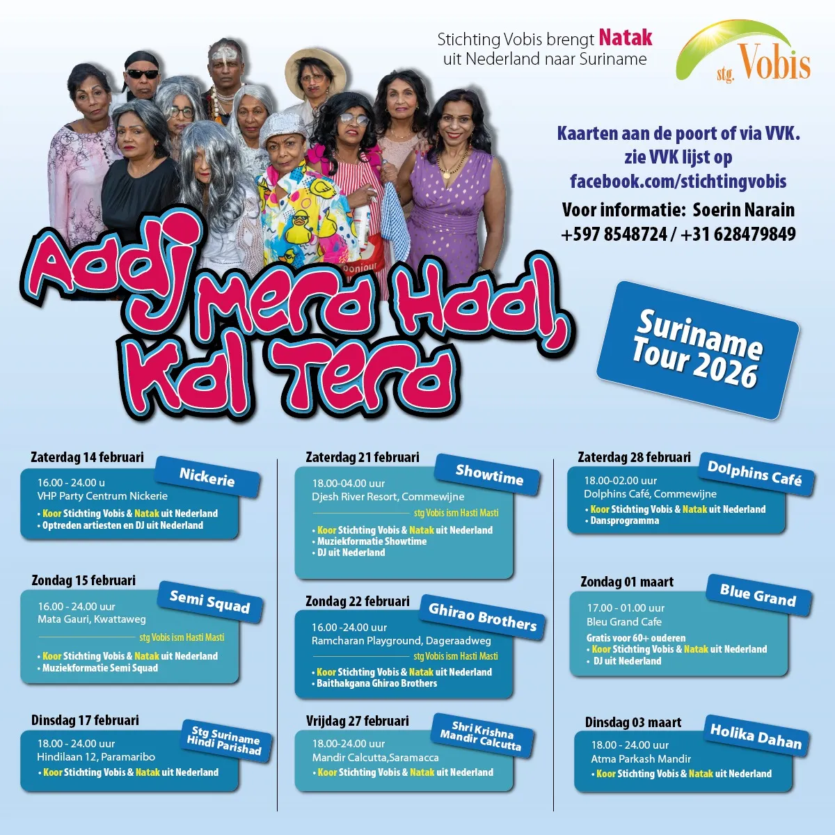 Flyer van Natak: Aadj Mera Haal, Kal Tera bij Suriname
