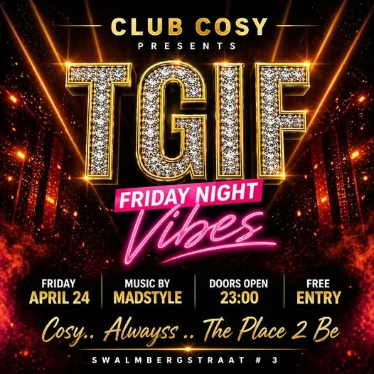 Flyer of TGIF Friday Night Vibes at Club Cosy