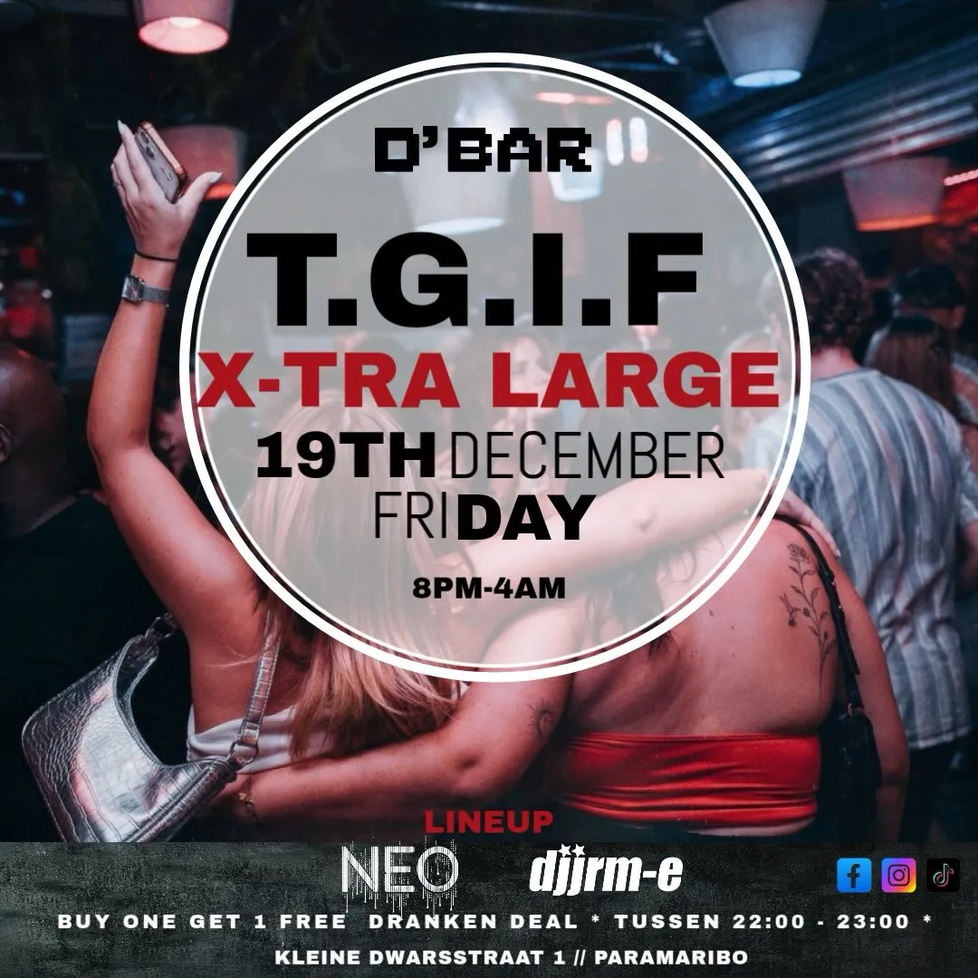 Flyer van T.G.I.F X-TRA LARGE bij D'Bar