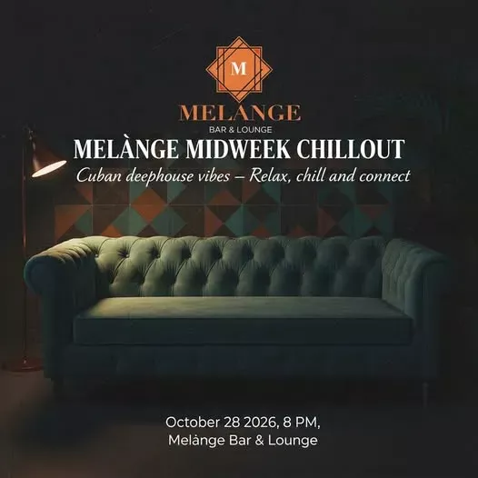 MELÀNGE MIDWEEK CHILLOUT