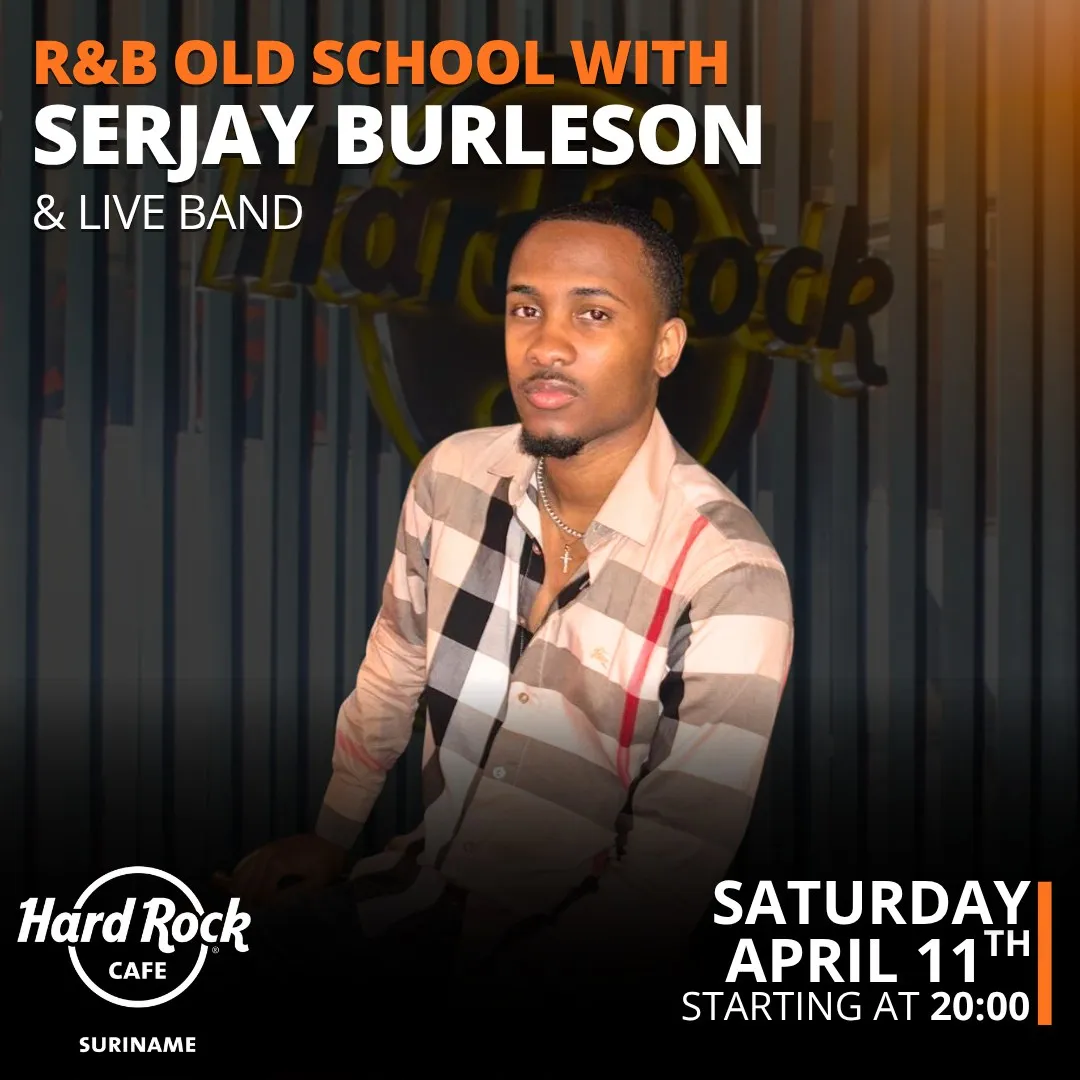 Flyer of R&B Old School with Serjay Burleson at Hard Rock Cafe Suriname