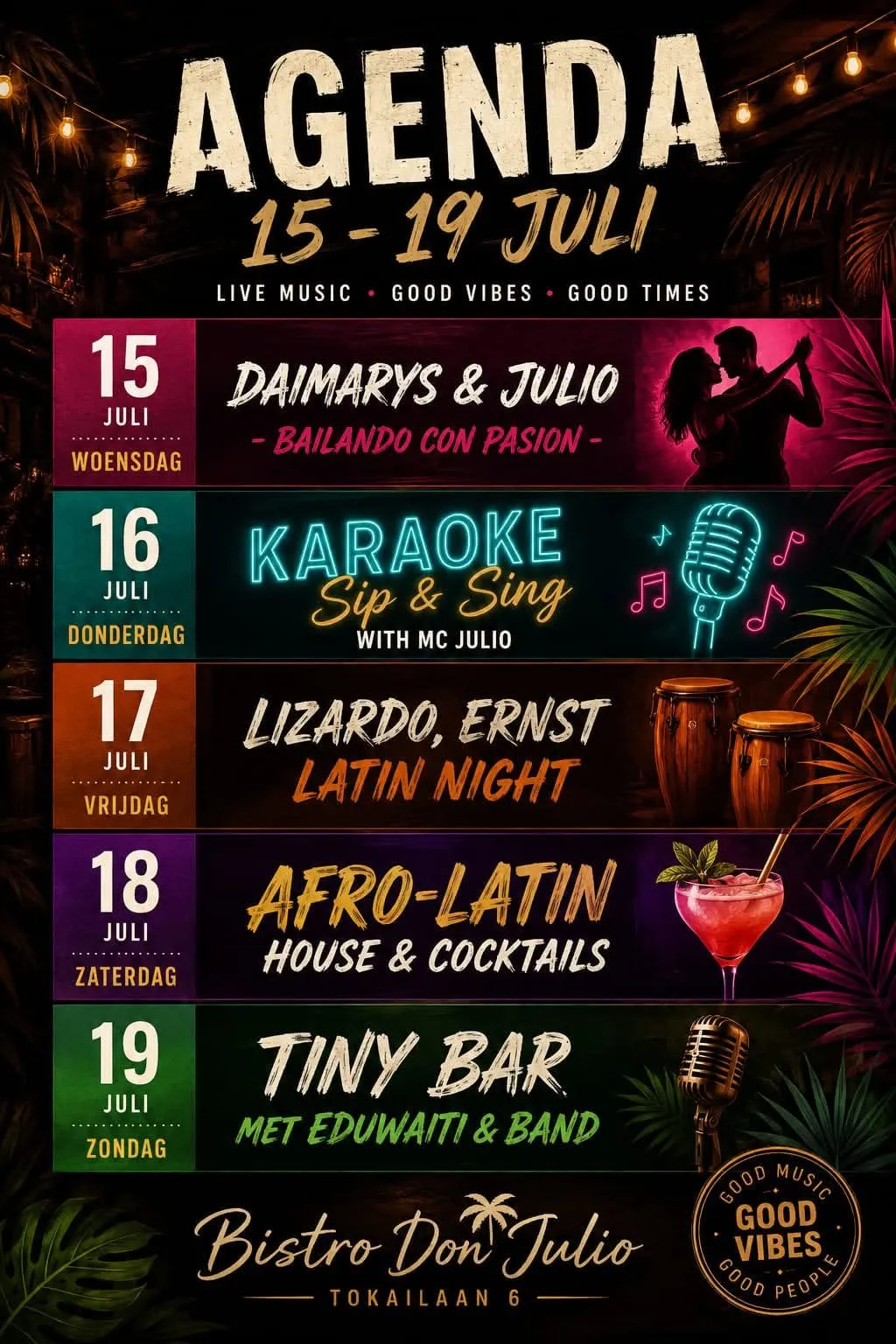 Flyer of Agenda 15 - 19 Juli at Restaurant/Bar Bistro Don Julio