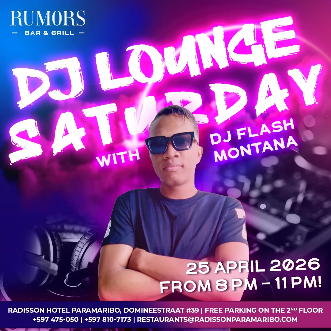 Flyer of DJ LOUNGE SATURDAY at Rumors Bar & Grill @Radisson Hotel Paramaribo