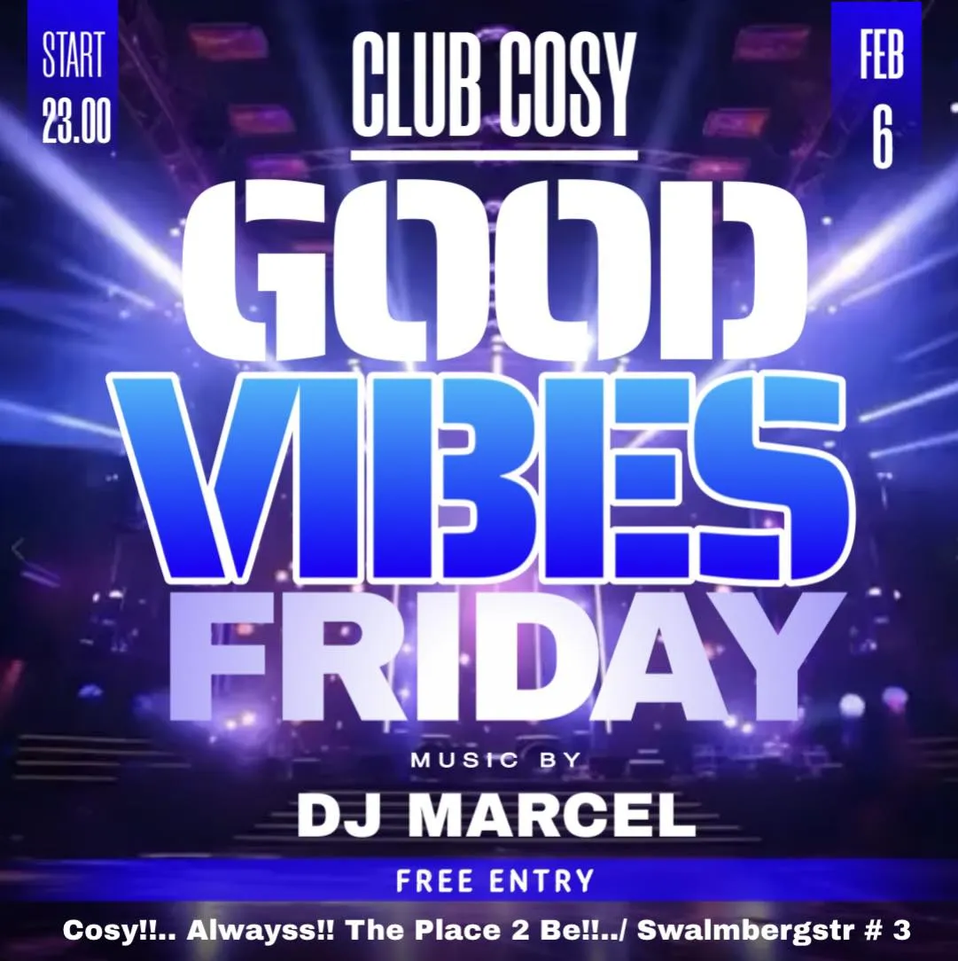 Flyer van Good Vibes Friday bij Club Cosy