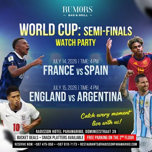 Flyer van WORLD CUP: SEMI-FINALS WATCH PARTY bij Rumors Bar & Grill @Radisson Hotel Paramaribo