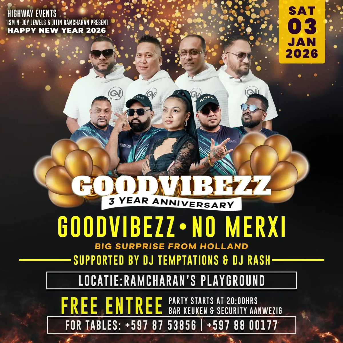 Flyer van Good Vibezz 3 Year Anniversary bij Ramcharan's Playground