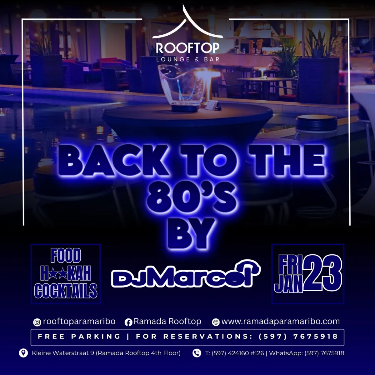 Flyer van Back to the 80's by DJ Marcell bij Ramada Rooftop