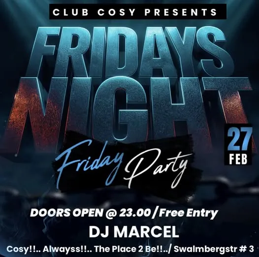 Flyer van FRIDAYS NIGHT bij Club Cosy