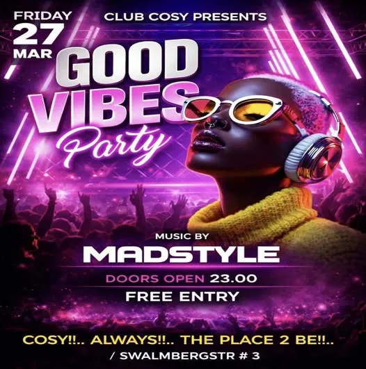 Flyer van GOOD VIBES Party bij Club Cosy