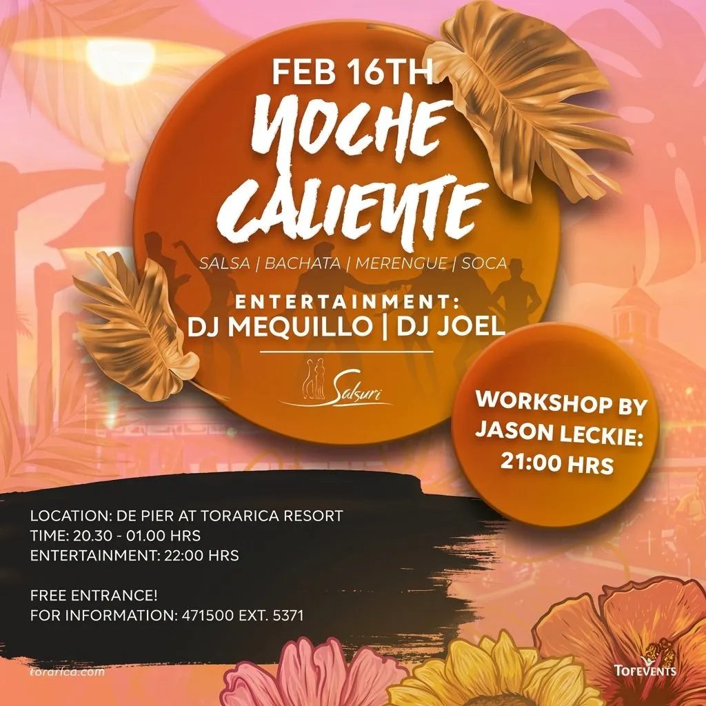 Flyer of Noche Caliente at De Pier Torarica