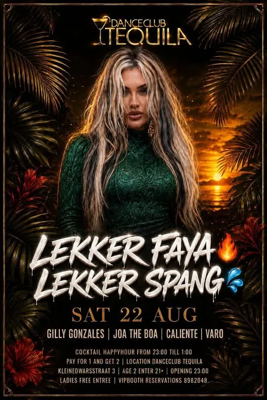 Flyer van Lekker Faya, Lekker Spang bij Danceclub Tequila